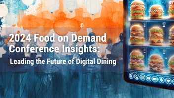 2024 FODC Insights: Leading the Future of Digital Dining