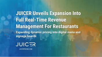 JUICER Announces Further Expansion of Real-Time Restaurant Revenue Management